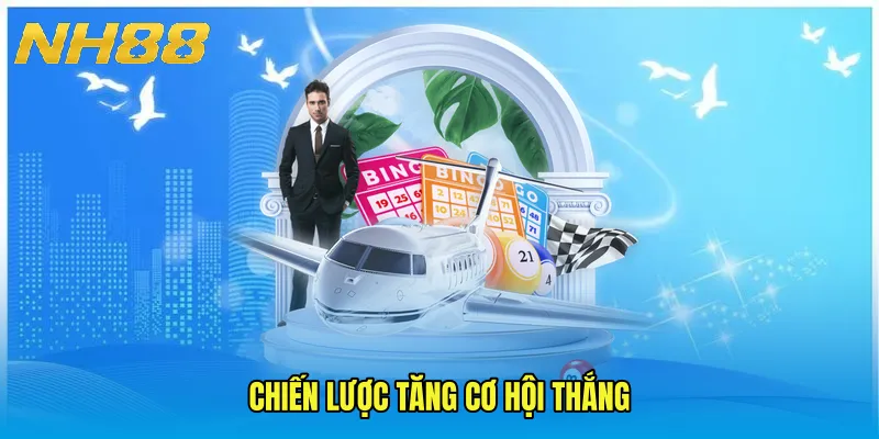 Chiến lược tăng cơ hội thắng
