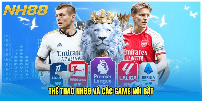 Thể Thao NH88 và các game nổi bật